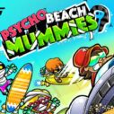 psycho beach mummies