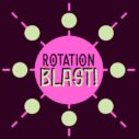 Rotation Blast 2 rotation blast